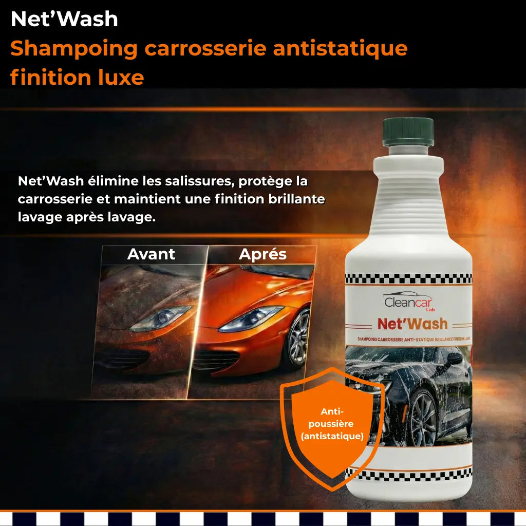 Shampoing Carrosserie Voiture Finition Luxe Net'Wash Cleancar Lab